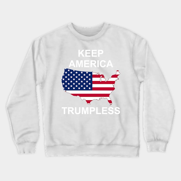 keep america trumpless for everyone Crewneck Sweatshirt by Vortex.Merch